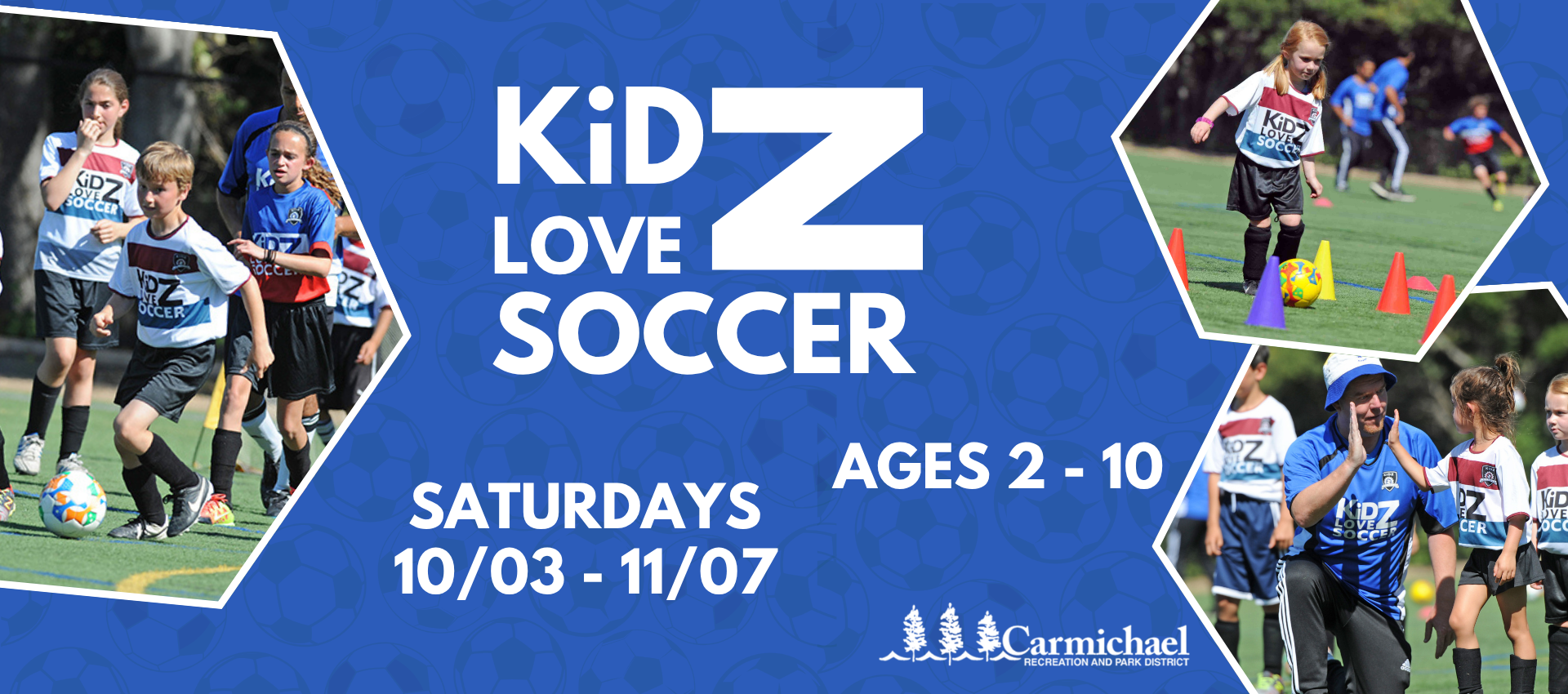 Promotional image for "KidZ Love Soccer" program, for ages 2-10, running Saturdays from 10/03 to 11/07, by Carmichael Parks.