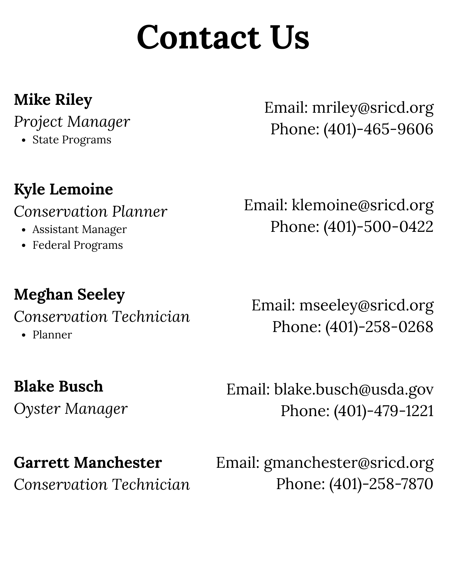 Contact info for team members: Mike Riley, Kyle Lemoine, Meghan Seeley, Blake Busch, Garrett Manchester, with roles and emails.