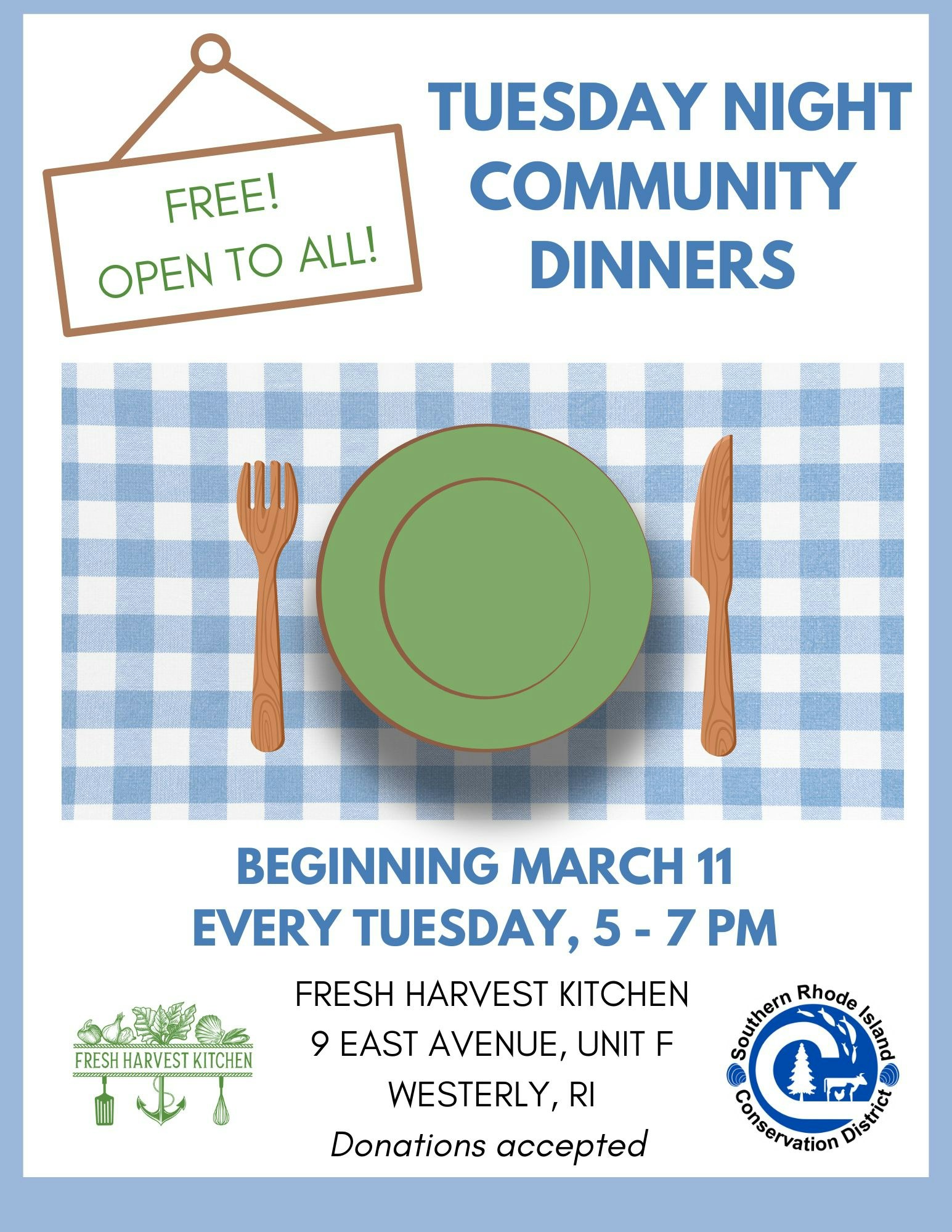 Free Tuesday night community dinners, 5-7 PM, starting March 11 at Fresh Harvest Kitchen, Westerly, RI. Donations accepted.