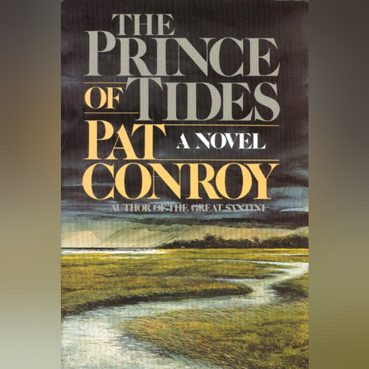 The image is the cover of the novel "The Prince of Tides" by Pat Conroy, featuring a serene landscape illustration.