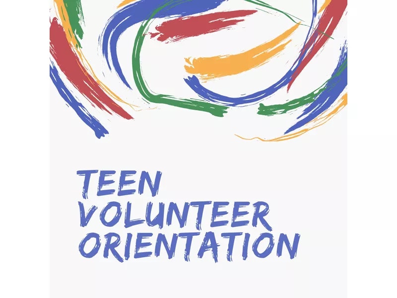 An abstract, colorful swirl design with the words "Teen Volunteer Orientation" at the bottom.