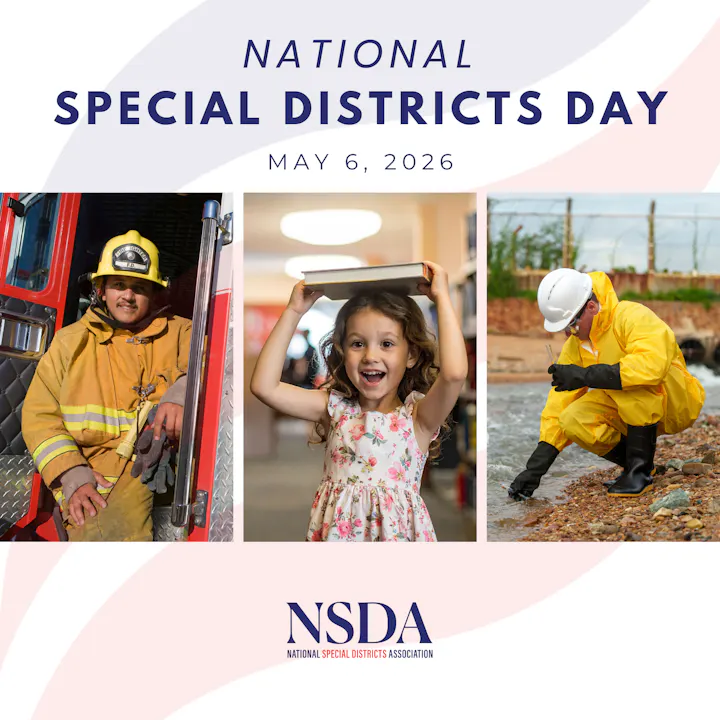 Image promotes National Special Districts Day (May 6, 2026), featuring a firefighter, a happy girl, and a worker in protective gear.