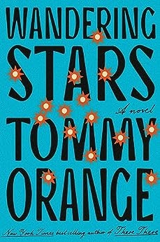 Book cover: "Wandering Stars" by Tommy Orange. Features star illustrations on blue background.