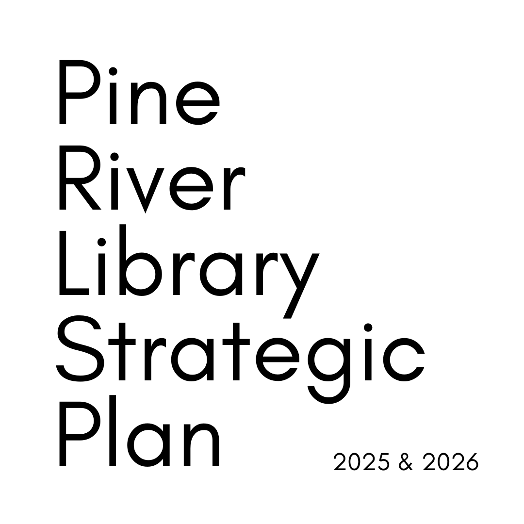 Text: "Pine River Library Strategic Plan 2025 & 2026."