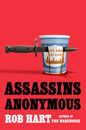 A cup with a knife through it on a red background, titled "Assassins Anonymous" by Rob Hart.