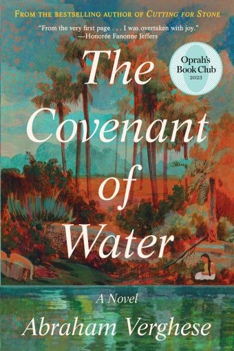 Cover of "The Covenant of Water" by Abraham Verghese, with tropical scenery and Oprah's Book Club seal.