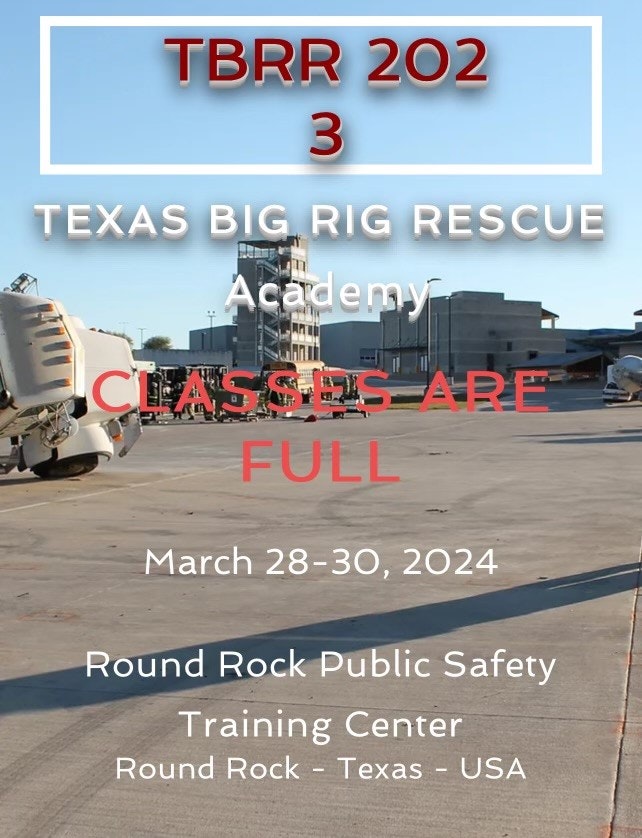Poster for a full Texas Big Rig Rescue Academy class from March 28-30, 2024, at Round Rock Public Safety Training Center.