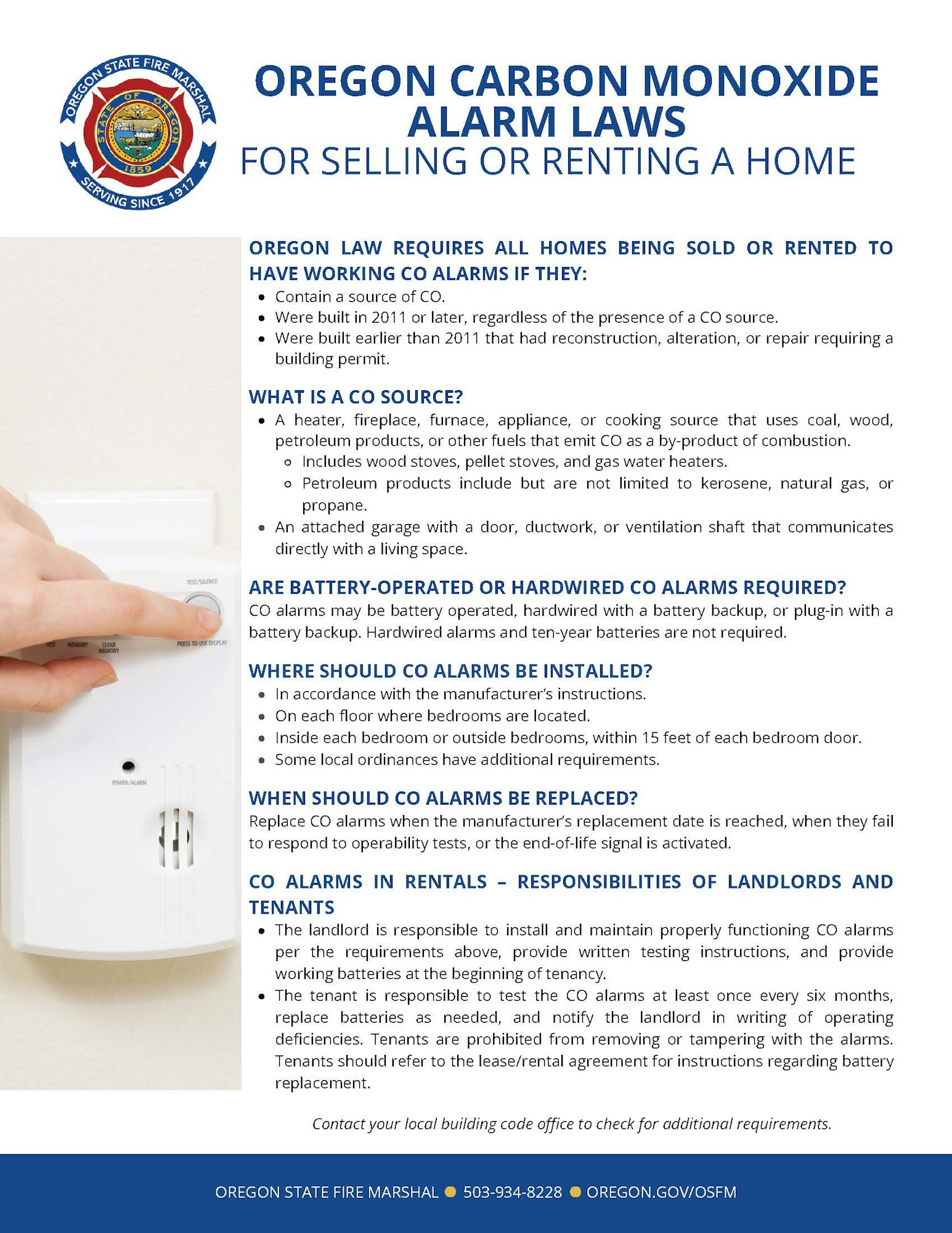 Oregon law requires CO alarms in homes with CO sources built after 2011 or with major repairs. Install per instructions, replace as needed.