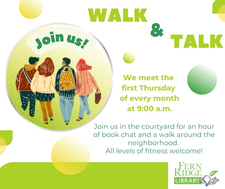 Walk & Talk event by Fern Ridge Library, first Thursday each month at 9:00 a.m. Join for book chat and a walk. All fitness levels welcome!