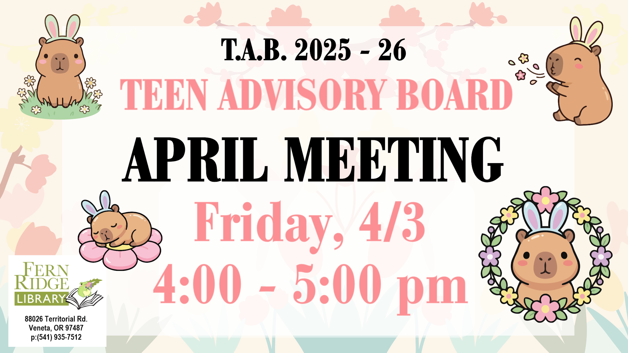 It's an announcement for the Teen Advisory Board's April meeting on Friday, April 3, from 4:00 to 5:00 PM at Fern Ridge Library.