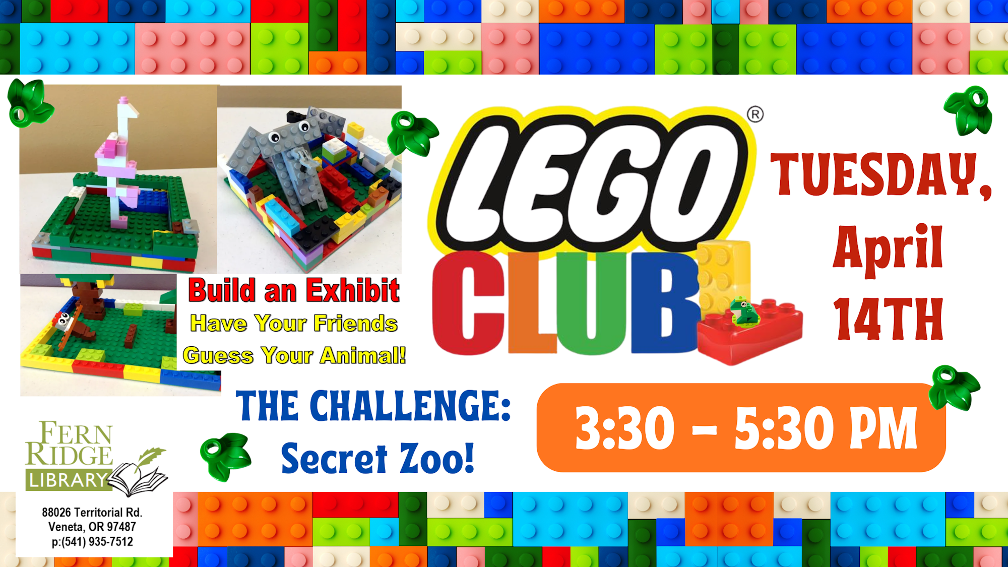 Join the LEGO Club at Fern Ridge Library on April 14th, 3:30-5:30 PM to build an animal exhibit!