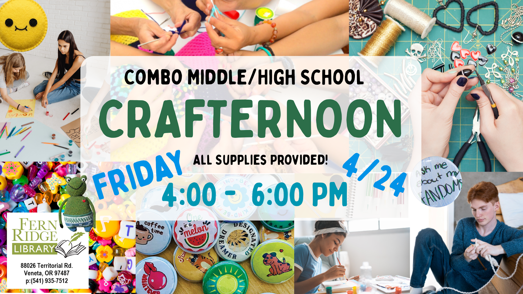A craft event for middle/high schoolers at Fern Ridge Library, Friday, 4/24 from 4-6 PM. All supplies provided!