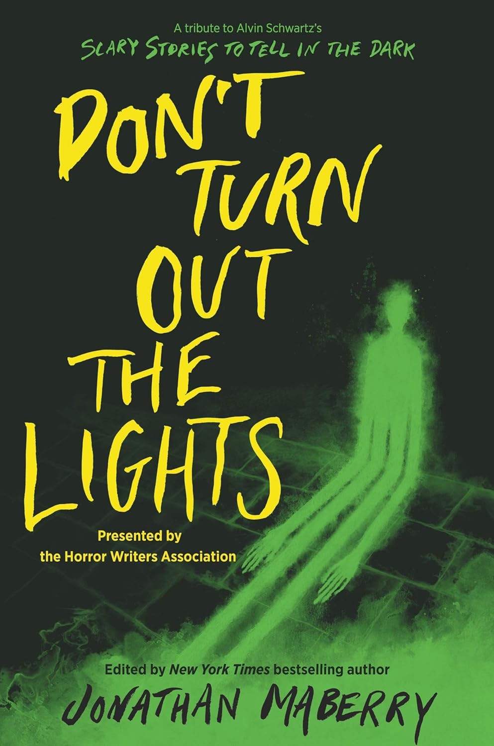 Book cover: "Don't Turn Out the Lights," edited by Jonathan Maberry, a tribute to Alvin Schwartz's "Scary Stories to Tell in the Dark."