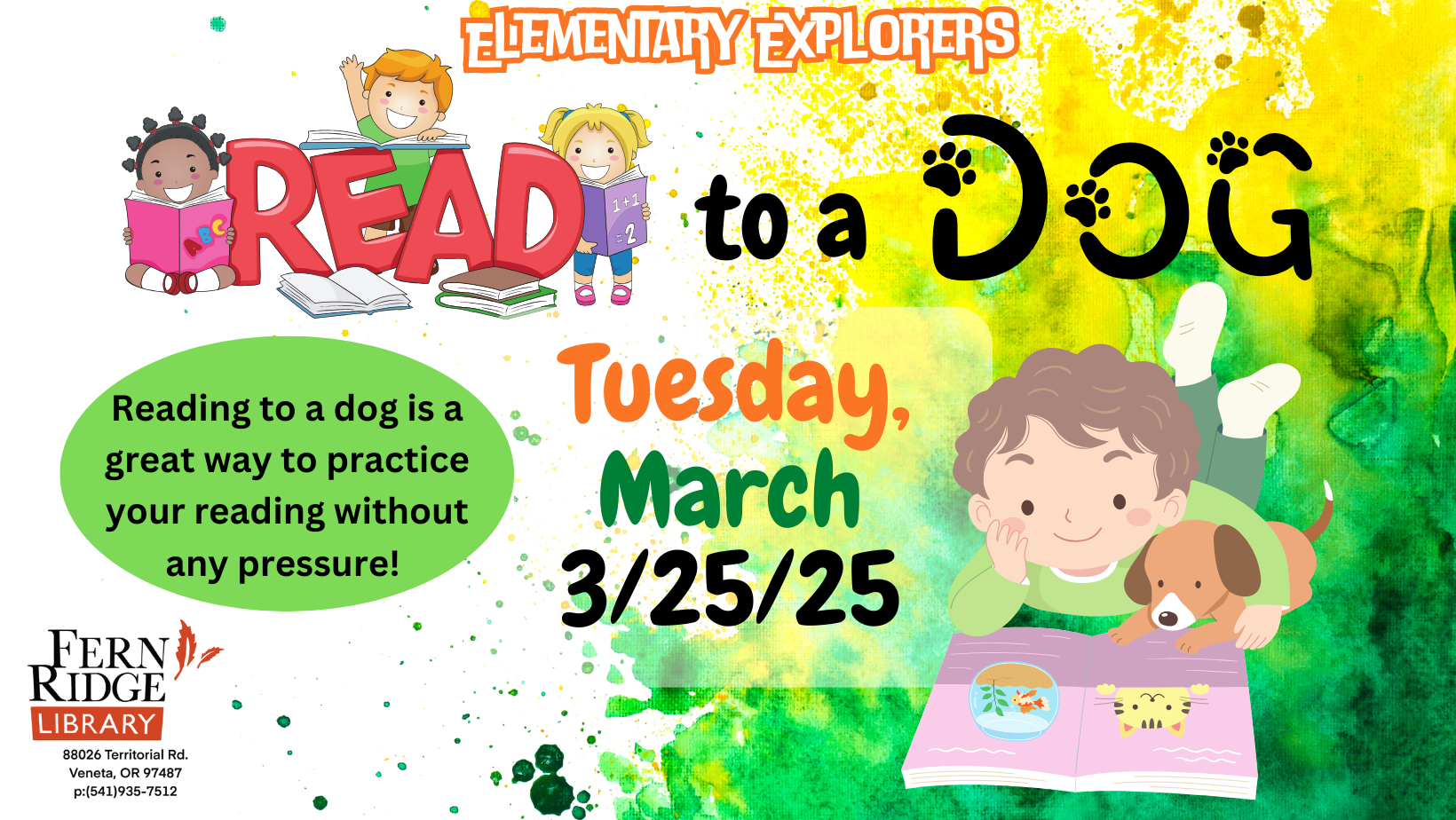 "Read to a Dog" event at Fern Ridge Library on Tuesday, March 25, 2025. Encourages reading practice without pressure.
