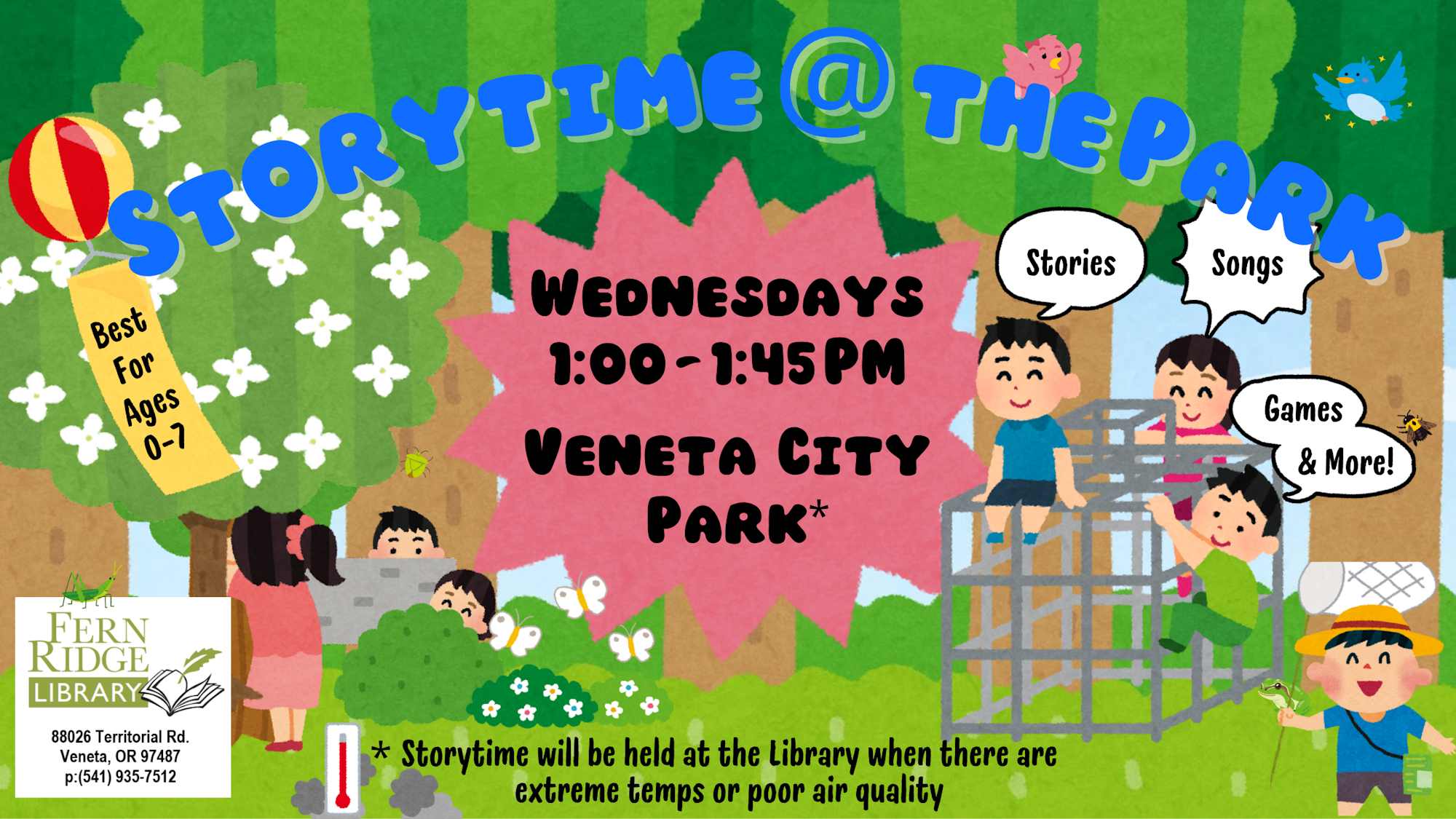 Storytime event at Veneta City Park for ages 0-7, Wednesdays, 1-1:45 PM. Stories, songs, games. Relocated to library in bad weather.
