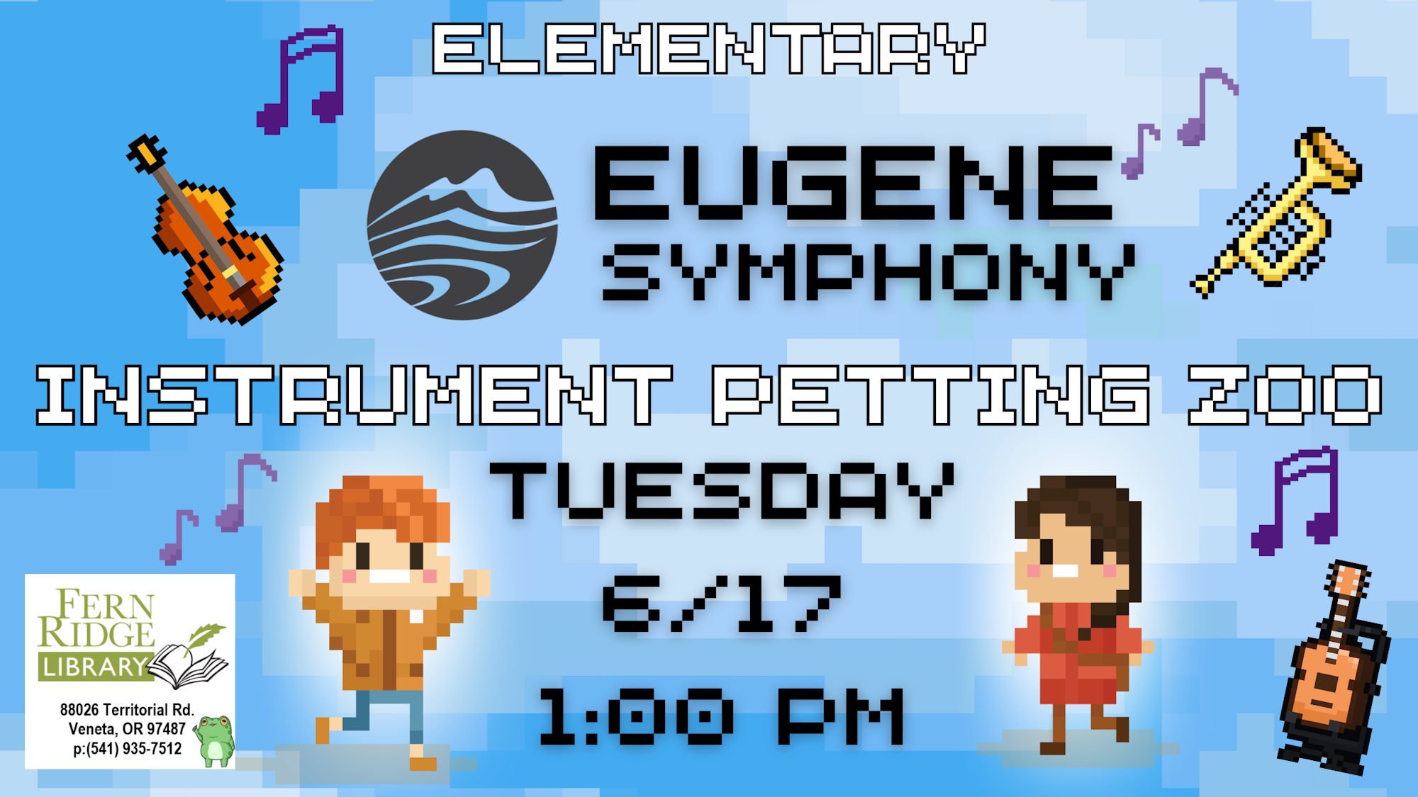 Eugene Symphony Instrument Petting Zoo at Fern Ridge Library, 6/17, 1:00 PM.