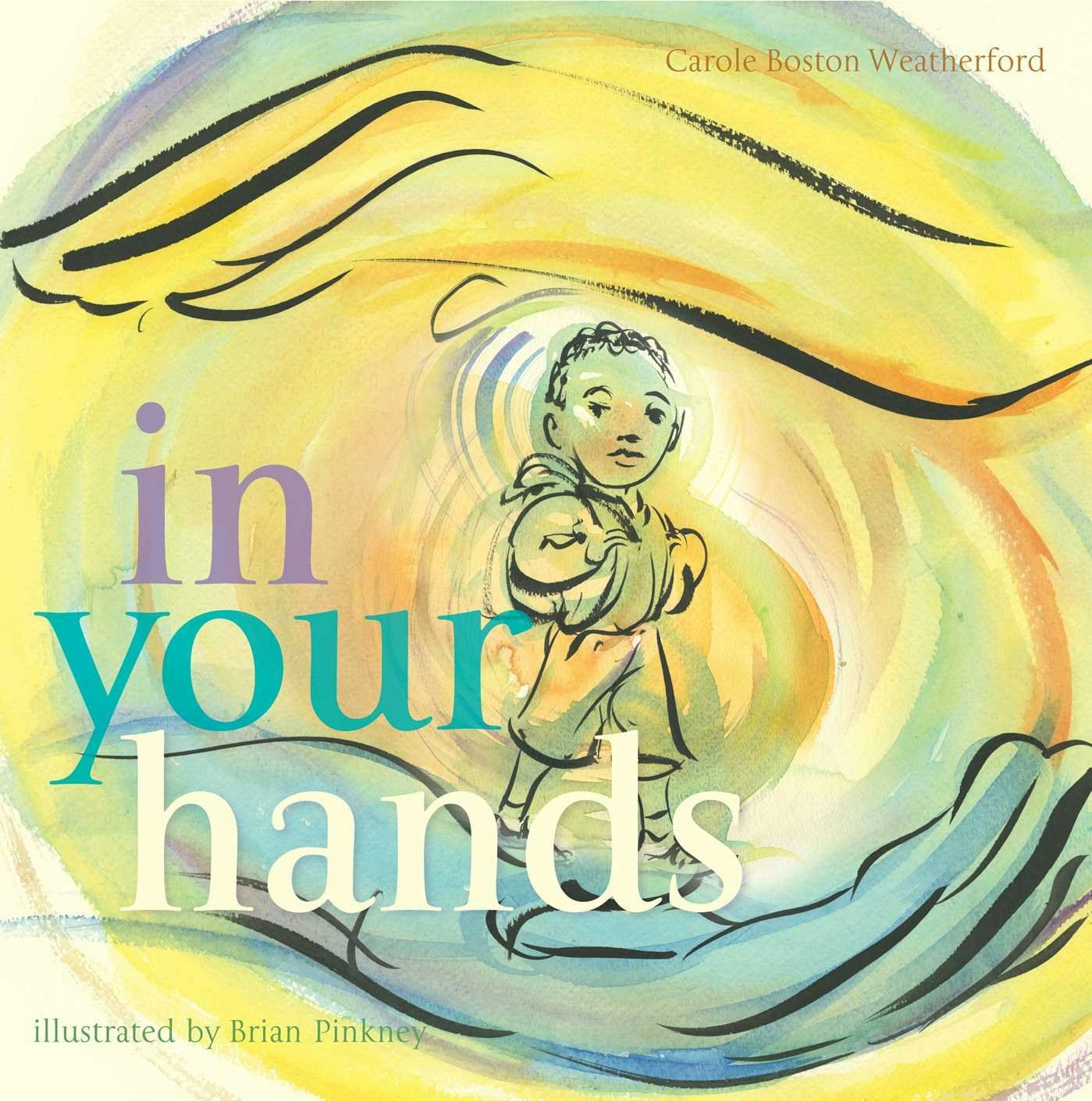 Illustrated book cover showing a child in a swirl of colors, titled "In Your Hands."