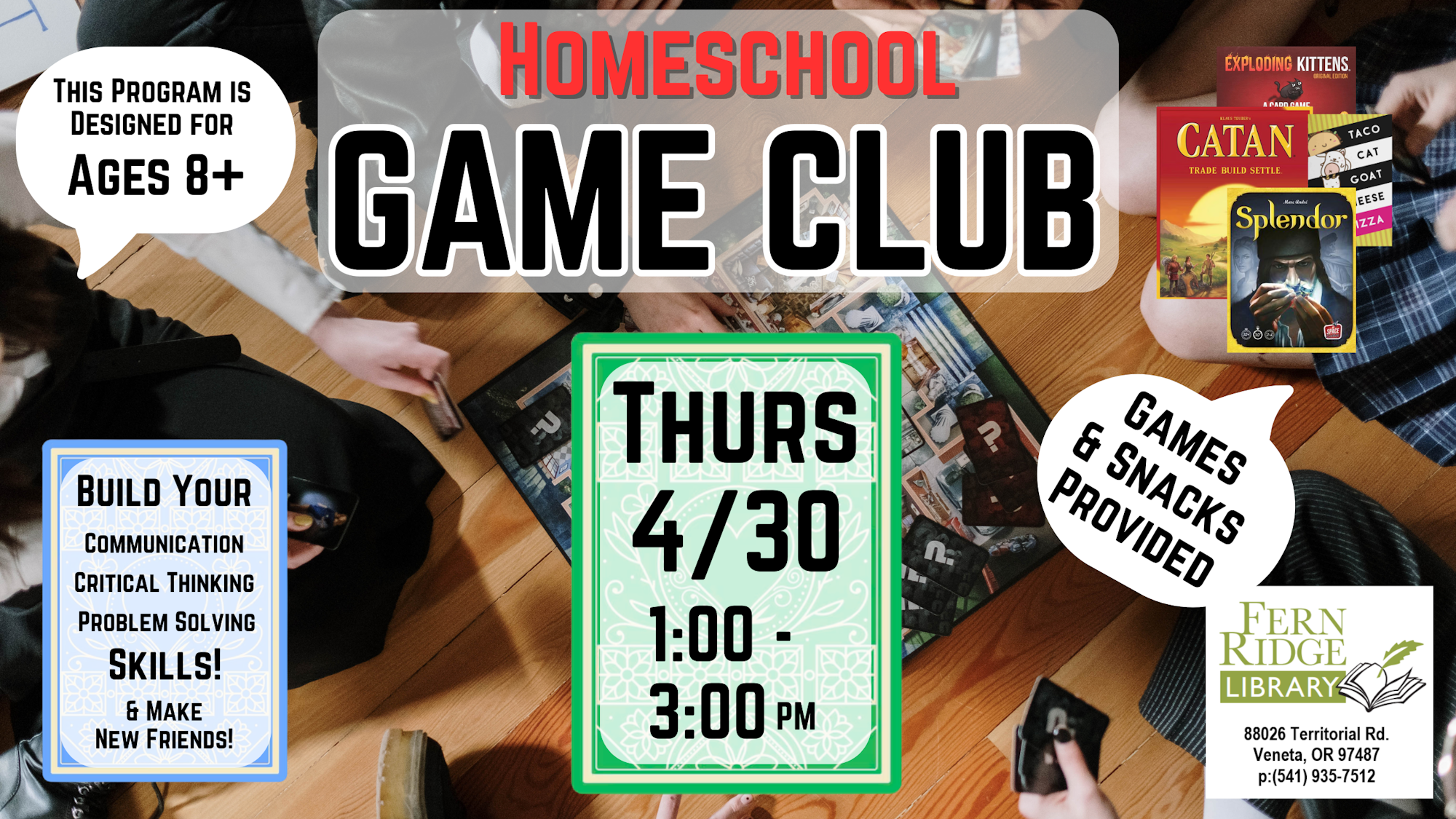 Homeschool Game Club for ages 8+ at Fern Ridge Library on 4/30, 1-3 PM. Games and snacks provided. Build skills and make friends!