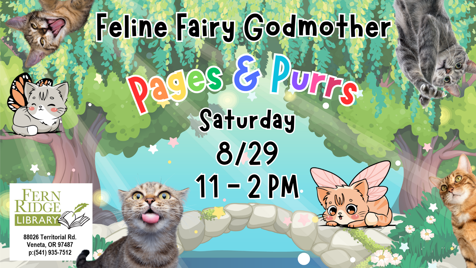 Event flyer with cats, "Feline Fairy Godmother: Pages & Purrs" on 8/29, 11-2 PM at Fern Ridge Library, Veneta, OR.