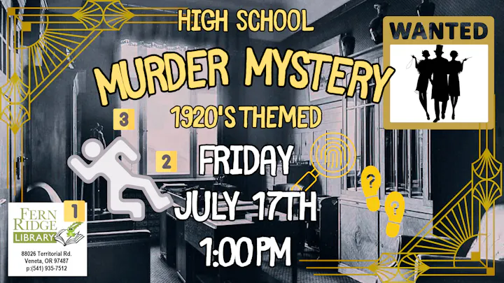 A 1920s-themed murder mystery event at Fern Ridge Library on July 17th at 1:00 PM.