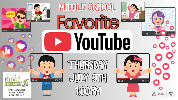 A library event for middle schoolers to share their favorite YouTube videos, on July 9th at 1:00 PM.
