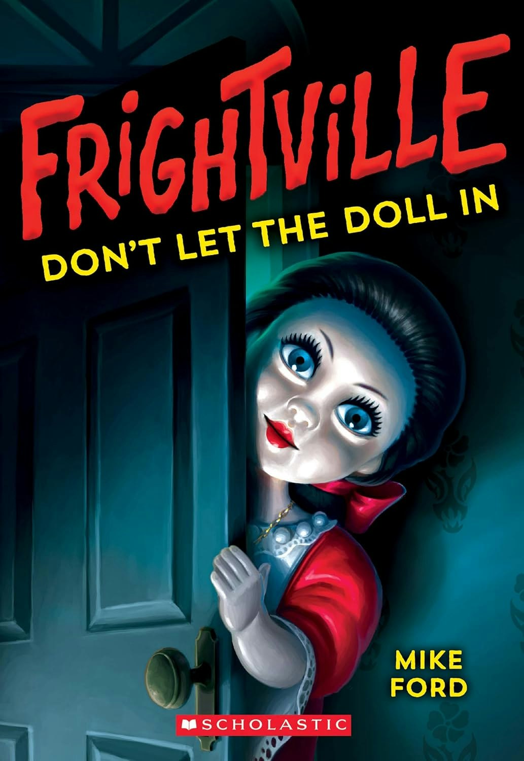 Spooky book cover with doll peeking from a door. Title: "Frightville: Don't Let the Doll In" by Mike Ford.