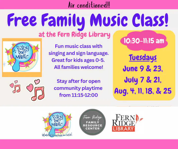 Free Family Music Class at Fern Ridge Library for kids 0-5. Tuesdays, June 9 & 23, July 7 & 21, Aug 4, 11, 18, 25, 10:30-11:15 am.