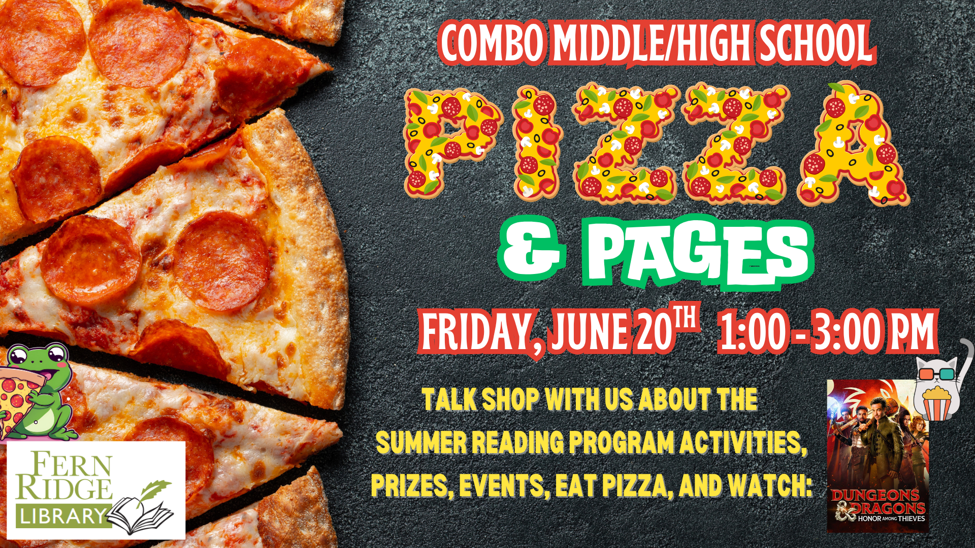 Pizza & Pages event poster with pizza slices, happening on Friday, June 20th, 1-3 PM, featuring Dungeons & Dragons movie.