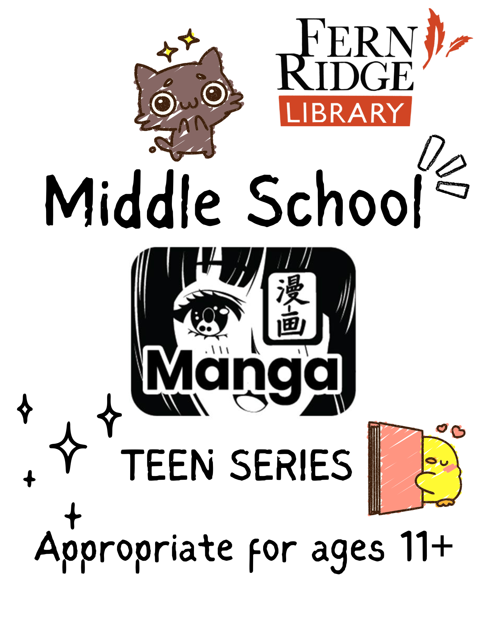 Fern Ridge Library manga series for middle school teens, ages 11+. Cute cat and chick illustrations.