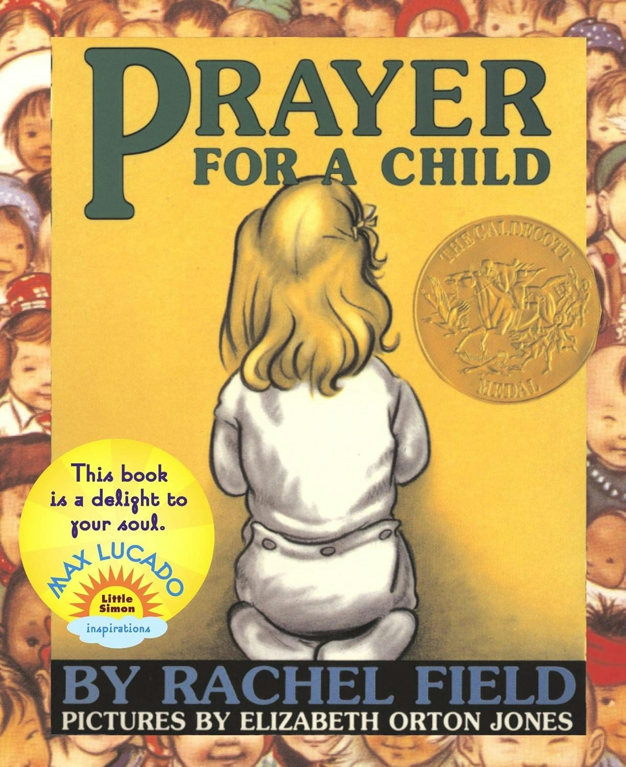 The cover of "Prayer for a Child" by Rachel Field, featuring a child kneeling, with a Caldecott Medal.