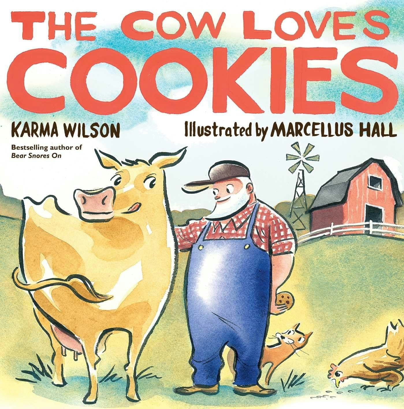 Illustrated book cover with a cow, farmer, and a cat; title: "The Cow Loves Cookies" by Karma Wilson; barn in background.
