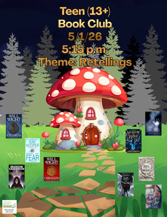 A teen book club on 5/1/26 at 5:15 p.m., themed around retellings, featuring several book titles and a whimsical mushroom house.