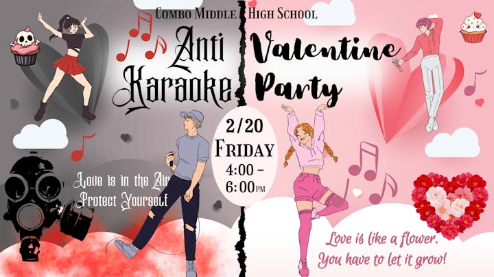 A poster for Combo Middle School's Anti-Valentine Karaoke Party on 2/20, 4-6 PM, with a playful love theme.