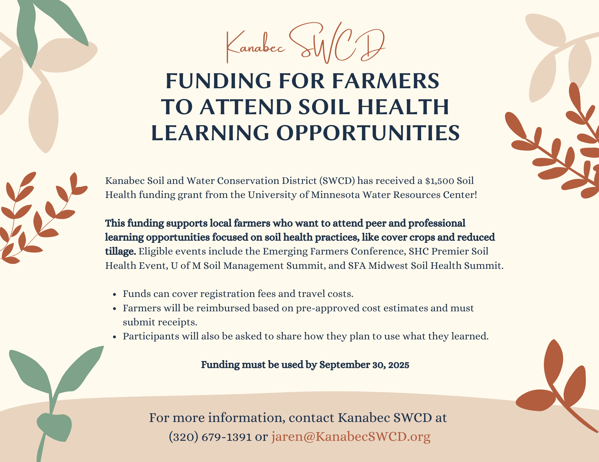 Funding for farmers to attend soil health events is provided by Kanabec SWCD and the University of Minnesota.