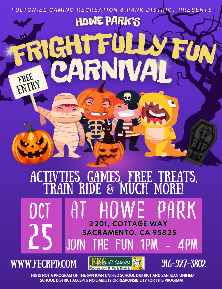 Howe Park's Frightfully Fun Carnival flyer—free entry, Oct 25, 1-4 PM, Sacramento, CA. Activities, games, and treats!