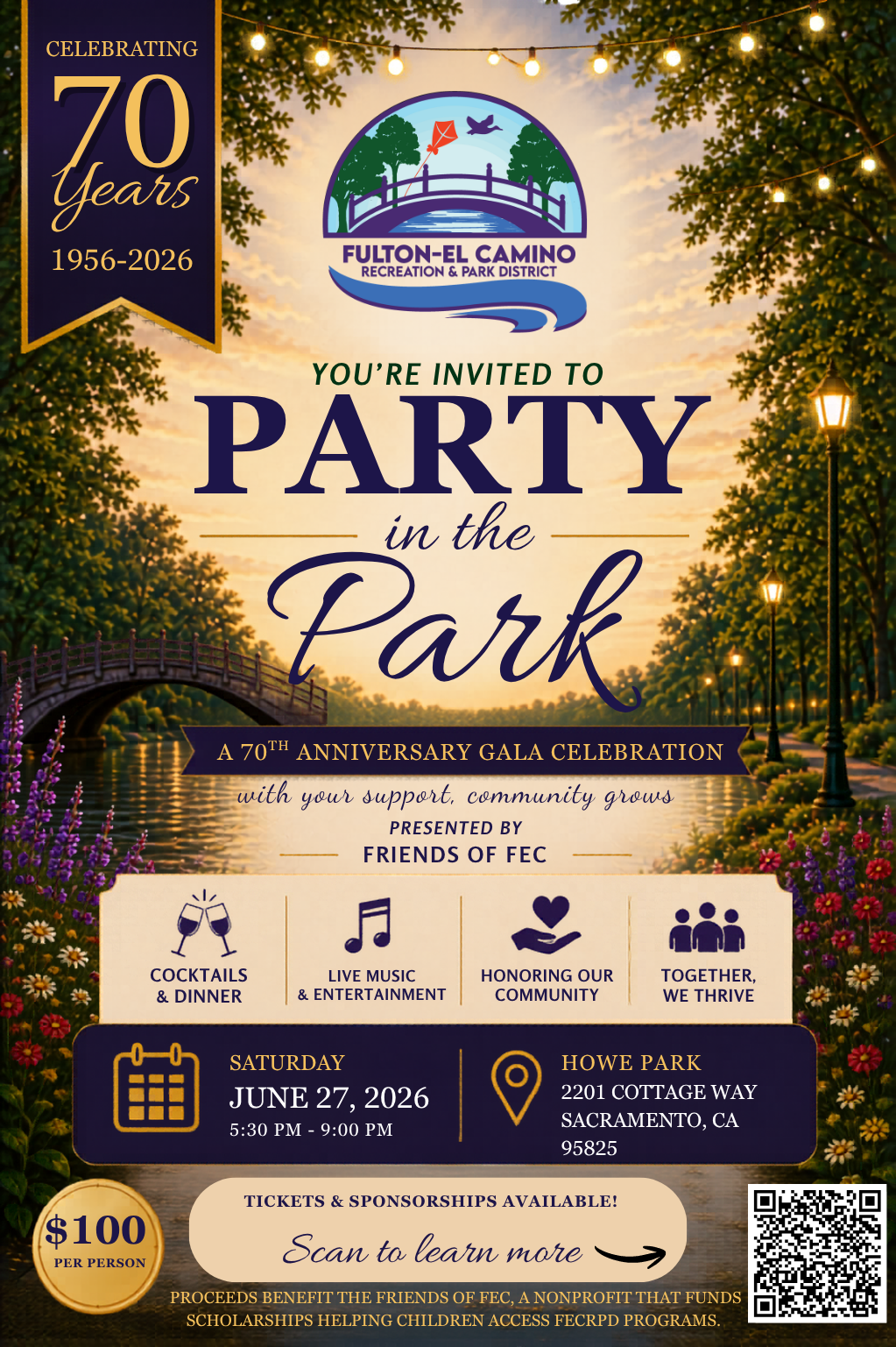 Invitation to a 70th anniversary gala for Fulton-El Camino Park District on June 27, 2026, in Howe Park, Sacramento. $100/ticket.