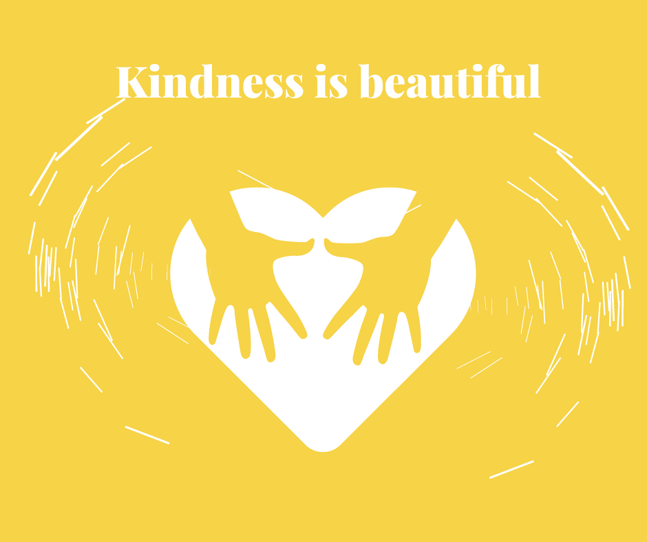 A graphic with text "Kindness is beautiful", depicting hands forming a heart with a dove above, all in white on a yellow background.