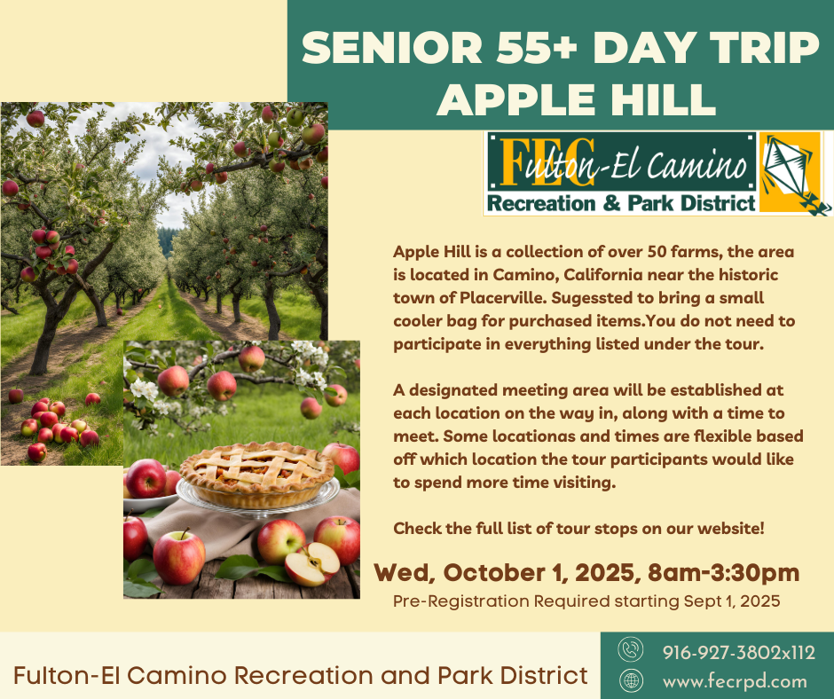 Senior 55+ day trip to Apple Hill on October 1, 2025, organized by Fulton-El Camino Recreation. Registration opens September 1.