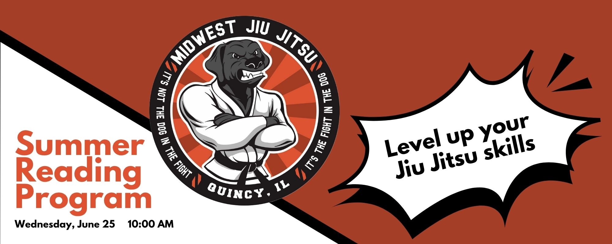 Jiu Jitsu logo with a fierce dog, promoting a Summer Reading Program on June 25, 10:00 AM. "Level up your Jiu Jitsu skills."