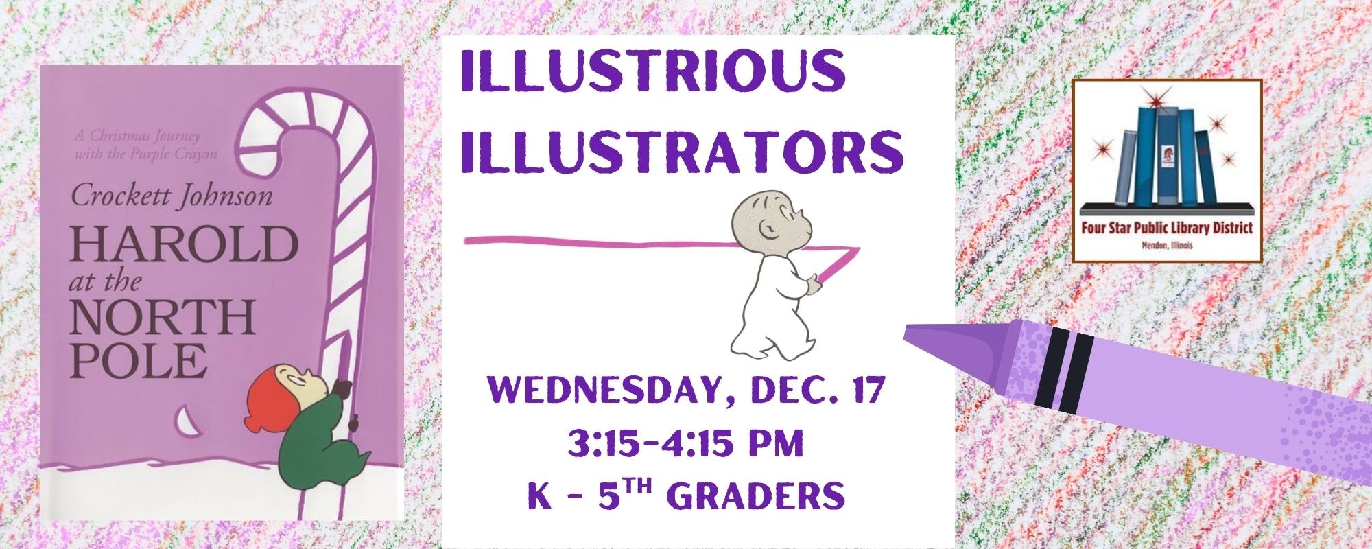 The image promotes an event titled "Illustrious Illustrators" for K-5 graders on December 17, 3:15-4:15 PM at a library.