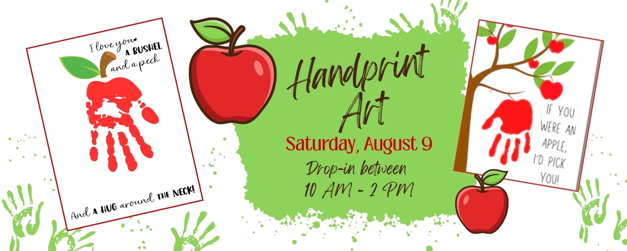 Handprint Art event on Saturday, August 9, 10 AM - 2 PM. Apple-themed handprint designs with apple graphics.