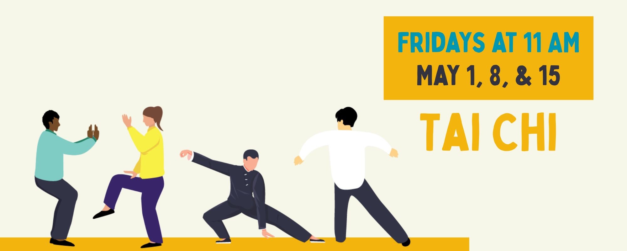 The image promotes Tai Chi classes on Fridays at 11 AM, scheduled for May 1, 8, and 15.