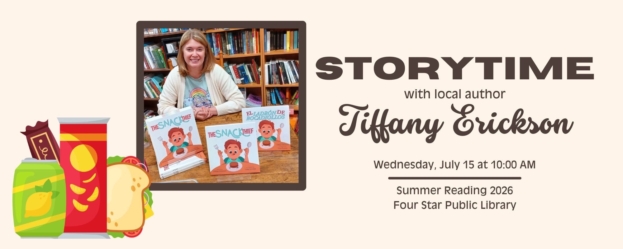 Local author Tiffany Erickson will hold a storytime event on July 15, 2026, at Four Star Public Library.