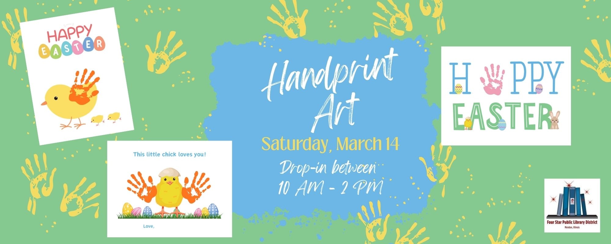 The image promotes a Handprint Art event on March 14, from 10 AM to 2 PM, featuring Easter-themed activities.