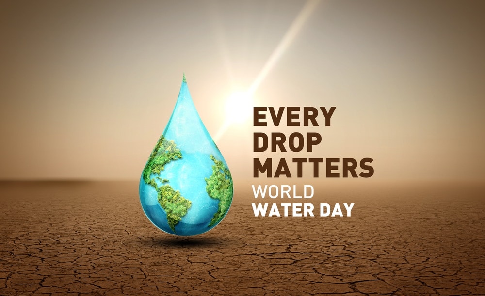 The image promotes World Water Day with the message "Every Drop Matters," featuring a droplet representing Earth against a dry landscape.
