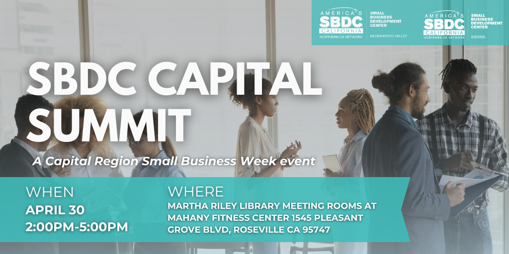 A promotional image for the SBDC Capital Summit event on April 30 from 2-5 PM at Martha Riley Library Meeting Rooms.