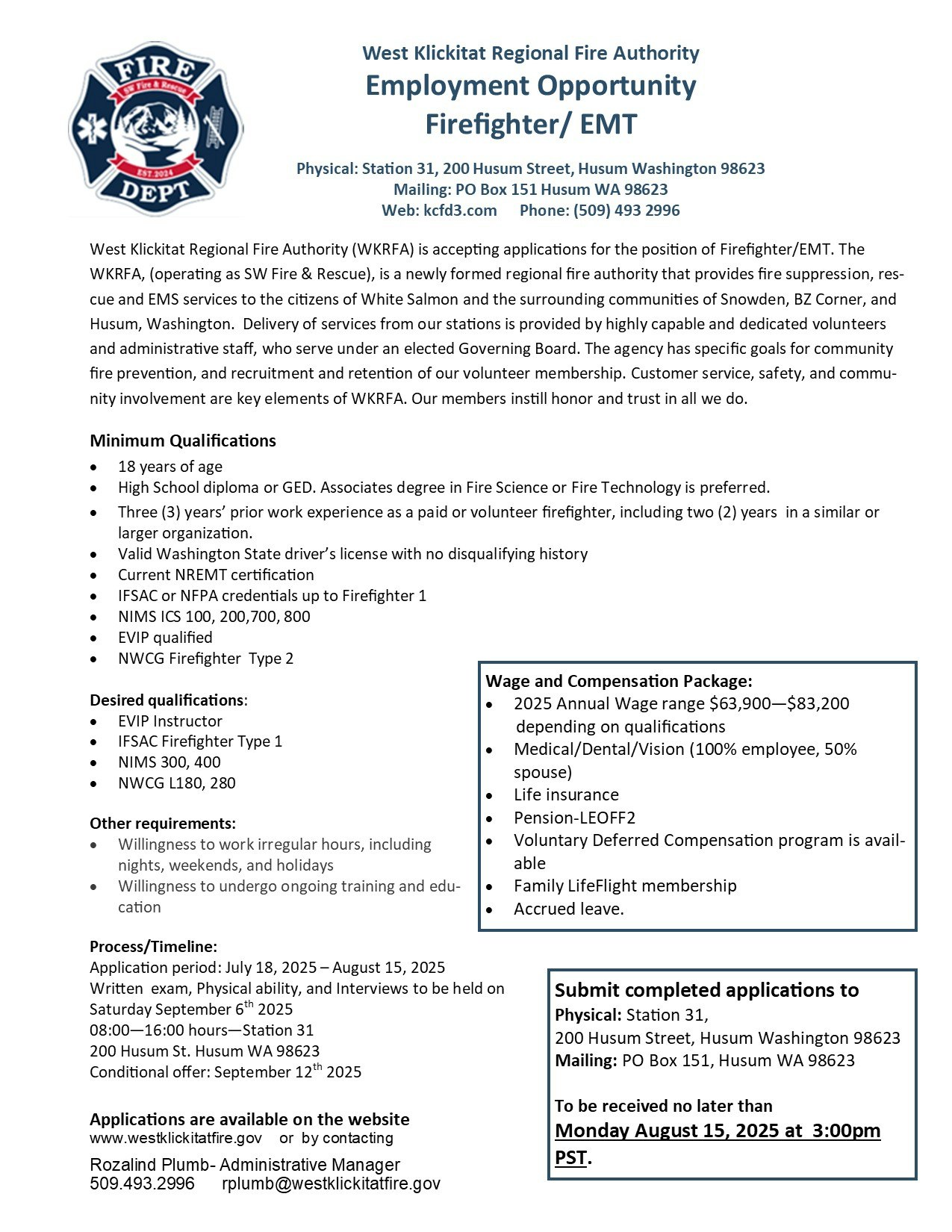 Firefighter/EMT job opportunity at West Klickitat Regional Fire Authority. Apply by August 15, 2025. Details: www.westklickitatfire.gov.