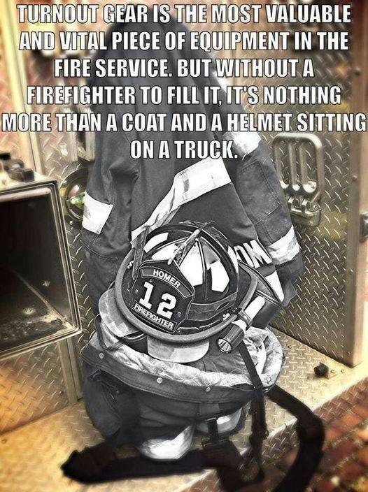 Firefighter gear with a motivational quote about the importance of people behind the equipment.