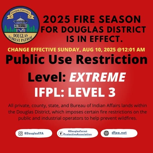 Fire season in Douglas District, 2025: Level Extreme, IFPL Level 3. Public use restriction effective Aug 10, 2025.