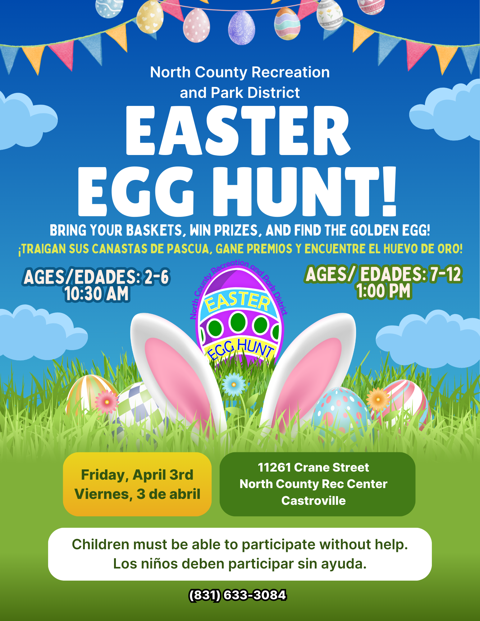 Easter Egg Hunt on April 3rd at North County Rec Center. Ages 2-6 at 10:30 AM, ages 7-12 at 1 PM. Bring baskets!